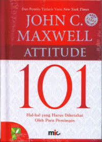 Image of Attitude: 101 Hal-hal yang harus diketahui oleh para pemimpin