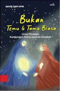 Image of Bukan Temu & Tamu Biasa