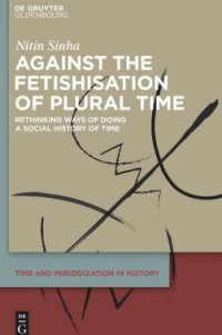 Image of E-book Against the Fetishisation of Plural Time