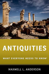Image of E-book Antiquities: What Everyone Needs to Know®