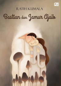 Image of E-Book Bastian dan Jamur Ajaib