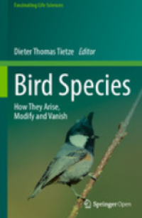 Image of E-book Bird Species : How They Arise, Modify and Vanish