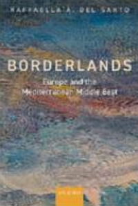 Image of E-book Borderlands : Europe and the Mediterranean Middle East