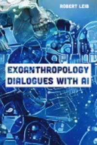 Image of E-book Exoanthropology : Dialogues with AI