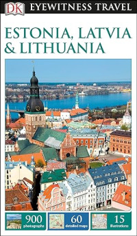 Image of E-book Eyewitness Travel: Estonia, Latvia and Lithuania