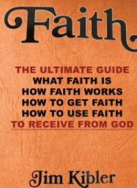 Image of E-book Faith : The Ultimate Guide to Receive from God