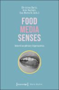 Image of E-Book Food - Media - Senses: Interdisciplinary Approaches