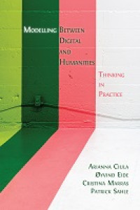 Image of E-Book Modelling Between Digital and Humanities