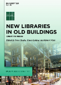 Image of E-book New Libraries in Old Buildings : Creative Reuse