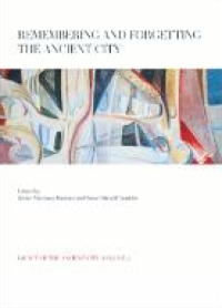 Image of E-book Remembering and Forgetting the Ancient City