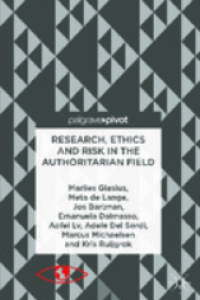 Image of E-book Research, Ethics and Risk in the Authoritarian Field