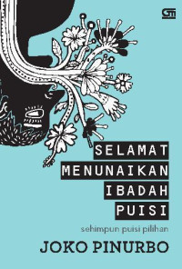 Image of E-Book Selamat Menunaikan Ibadah Puisi: Sehimpun Puisi Pilihan