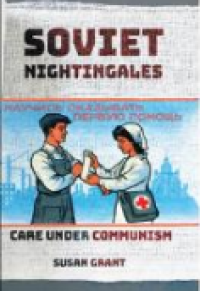 Image of E-book Soviet Nightingales : Care under Communism