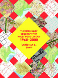 Image of E-Book The Imaginary Geography of Hollywood Cinema 1960–2000