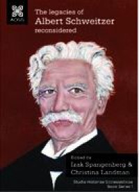 Image of E-book The Legacies of Albert Schweitzer Reconsidered