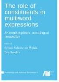 Image of E-book The role of constituents in multiword expressions