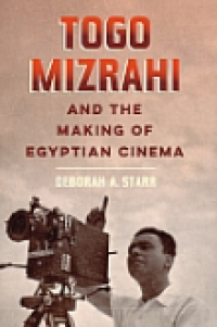 Image of E-book Togo Mizrahi and the Making of Egyptian Cinema