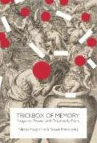 Image of E-book Trickbox of Memory : Essays on Power and Disorderly Pasts