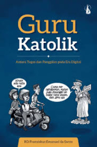 Image of Guru Katolik: Antara Tugas dan Panggilan pada Era Digital