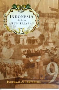 Image of Indonesia dalam Arus Sejarah 9: Faktaneka dan Indeks