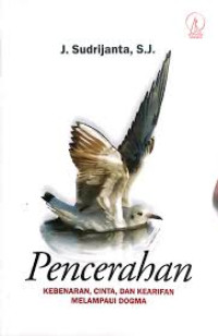 Image of Pencerahan: Kebenaran, Cinta, dan Kearifan Melampaui Dogma