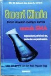 Image of Smart Kimia: Cara Mudah Belajar Kimia untuk SMA
