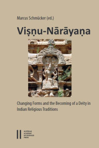 Image of E-Book Visnu-Narayana: Changing Forms and the Becoming of a Deity in Indian Religious Traditions