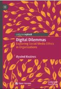 Image of E-book Digital dilemmas : Exploring social media ethics in organizations