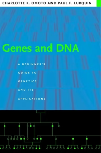Image of E-book Genes and DNA : A Beginner's Guide to Genetics and Its Applications