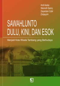 Image of E-book Sawahlunto Dulu Kini dan Esok : Menjadi Kota Wisata Tambang yang Berbudaya