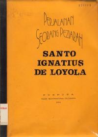 Image of Perjalanan Seorang Peziarah Santo Ignatius de Loyola