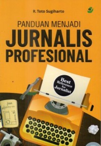 Image of Panduan menjadi jurnalis profesional