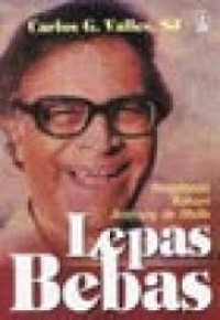 Image of Lepas bebas : Perjalanan rohani Anthony de Mello