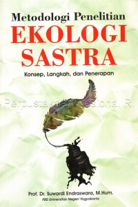 Image of Metodologi penelitian ekologi sastra : Konsep, langkah, dan penerapan