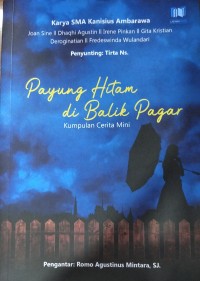 Image of Kumpulan cerita mini : Payung hitam di balik pagar