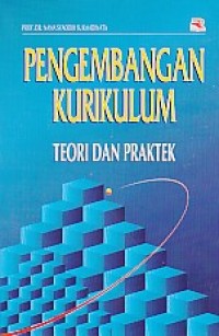 Image of Pengembangan kurikulum  : Teori dan Praktek