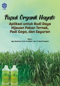Image of E-book Pupuk organik hayati : Aplikasi untuk budidaya hijauan pakan ternak, padi gogo dan sayuran