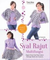 Image of Syal rajut multifungsi : Ragam kreasi syal rajut dalam berbagai mode dan suasana