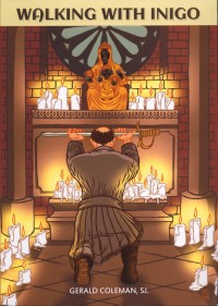 Image of Walking With Inigo komentar autobiografi St.Ignasius Loyola
