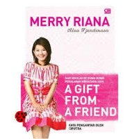 Image of A gift from a friend : Dari sekolah ke dunia bisnis perjalanan wirausaha saya