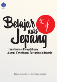 Image of E-book Belajar dari Jepang : Transformasi Pengetahuan Alumni Kenshuusei Pertanian Indonesia