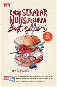 Image of Bukan sekadar nulis, pastikan best seller