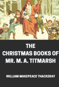 Image of E-book The christmas books of mr m.a. titmarsh