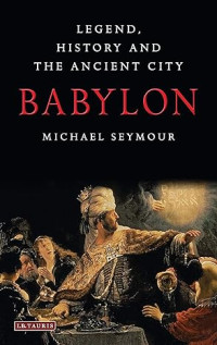 Image of E-book Babylon: Legend, History and the Ancient City
