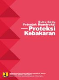 Image of E-book Buku Saku Petunjuk Konstruksi Proteksi Kebakaran