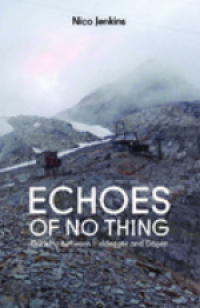 Image of E-book Echoes of No Thing: Thinking between Heidegger and Dogen