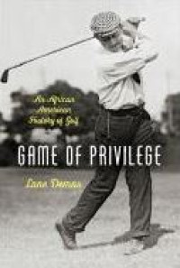 Image of E-book Game of Privilege : An African American History of Golf