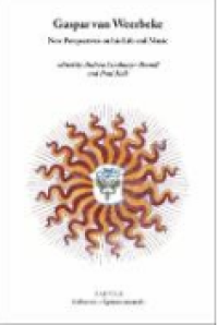 Image of E-book Gaspar van Weerbeke: Perspektives on his Life and Music