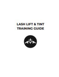 Image of E-book Lash Lift & Tint Training Guide