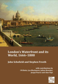 Image of E-book London’s Waterfront and its World, 1666–1800